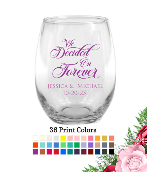 wedding wine glass we decided on forever