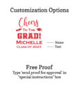 cheers to the grad customization options