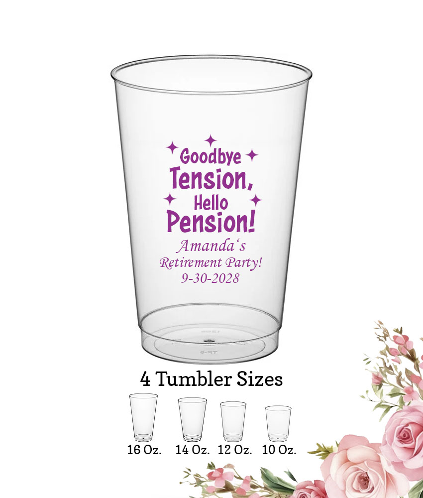 goodbye tension hello pension retirement party favors clear plastic tumbler
