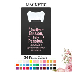 goodbye tension hello pension retirement party favors credit card bottle opener black