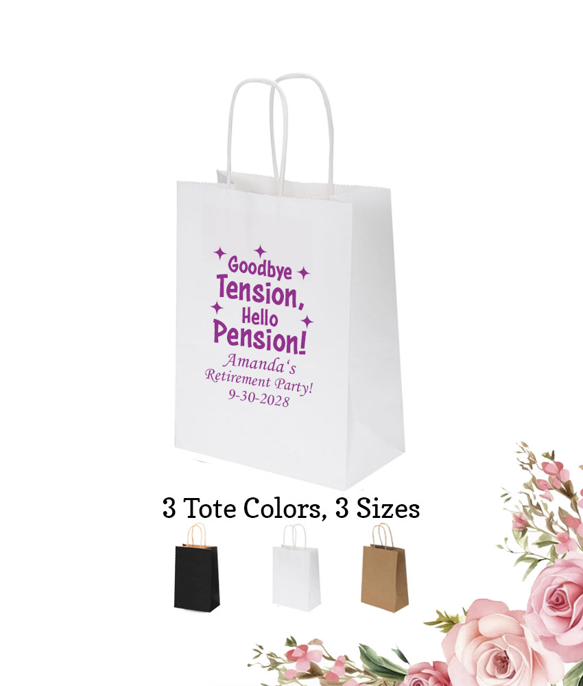 goodbye tension hello pension retirement party favors paper tote bags