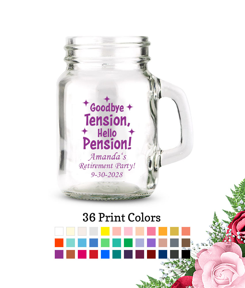goodbye tension hello pension retirement party favors small mason jar