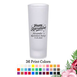 happy retirement retirement party favors frosted tall shot glass